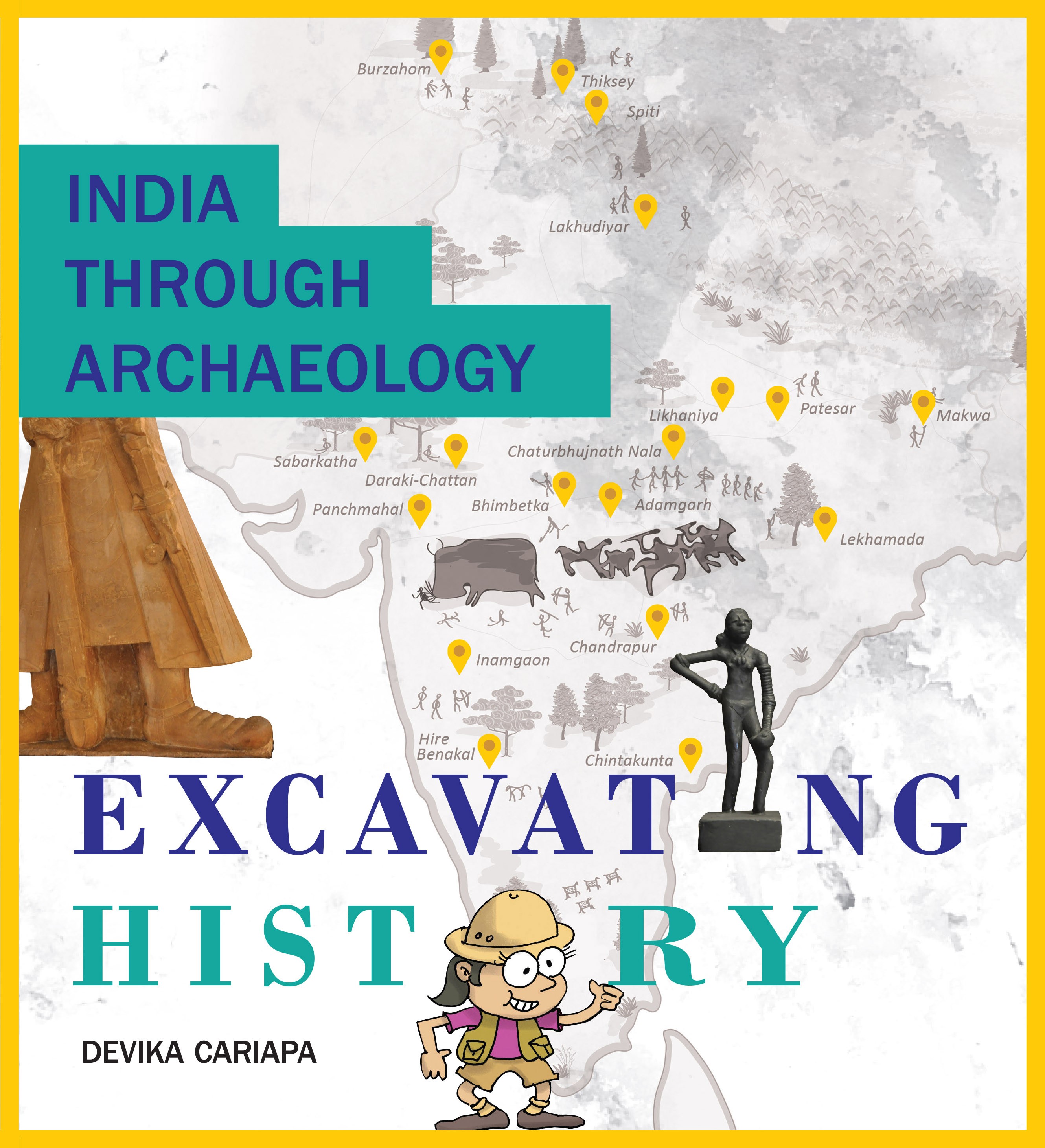 India Through Archaeology : Excavating History 
