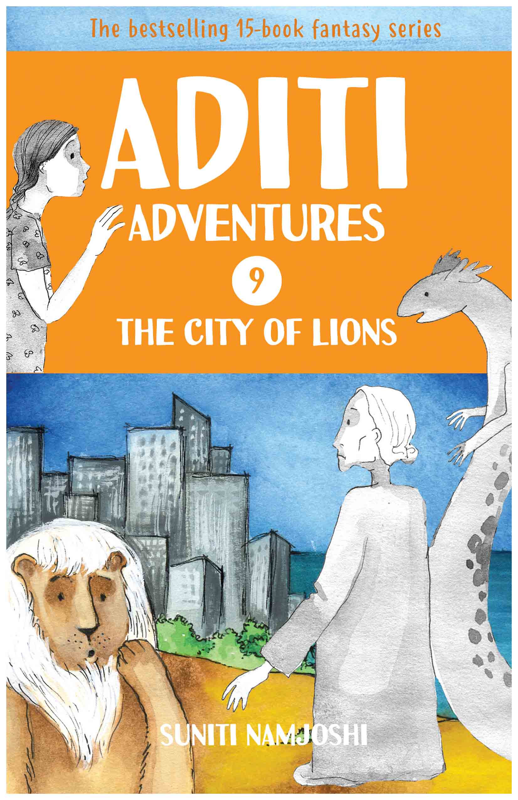 ADITI ADVENTURES -  THE CITY OF LIONS