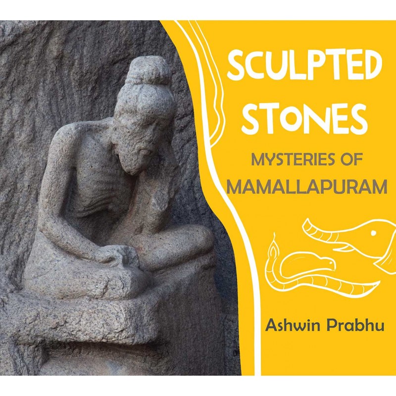 Sculpted Stones - Mysteries of Mamallapuram