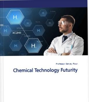 Chemical Technology Futurity 