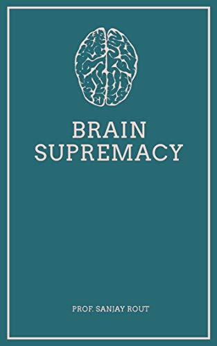 Brain Supermacy