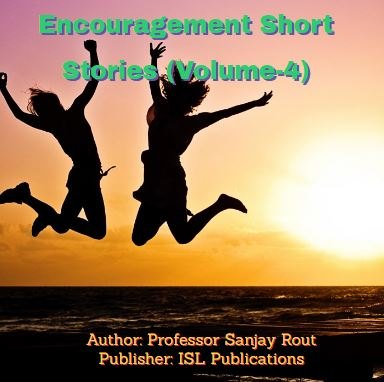 Encouragement Short Stories (Volume-4) 