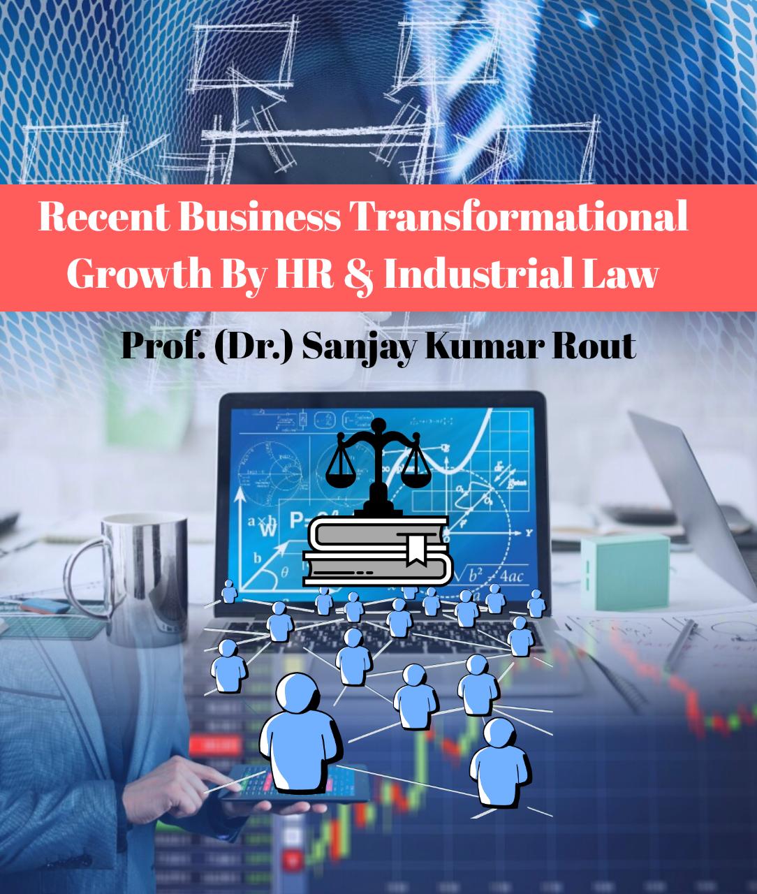 Recent Business Transformational Growth by HR & Industrial Law  - image 2