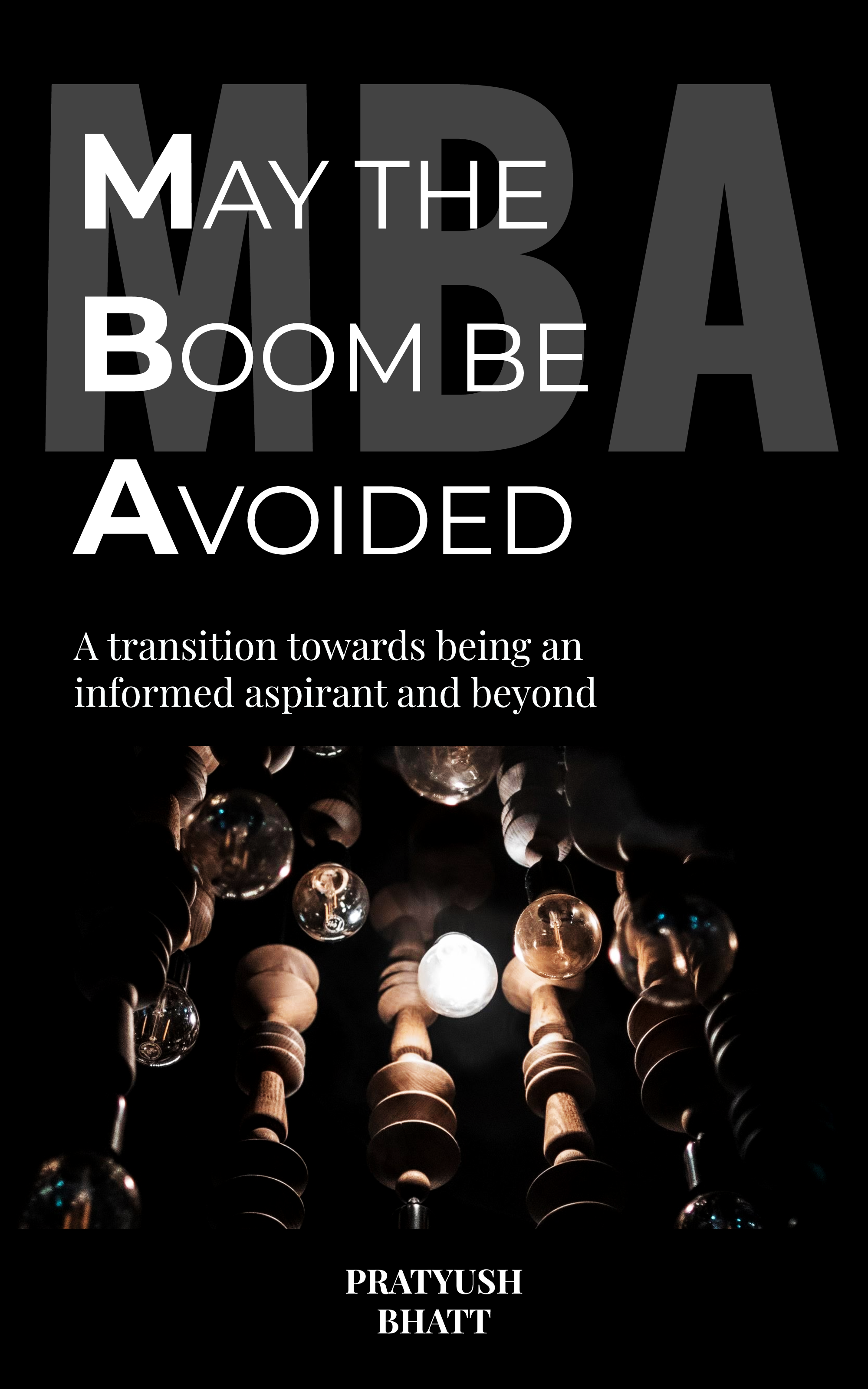 MBA: May The Boom Be Avoided