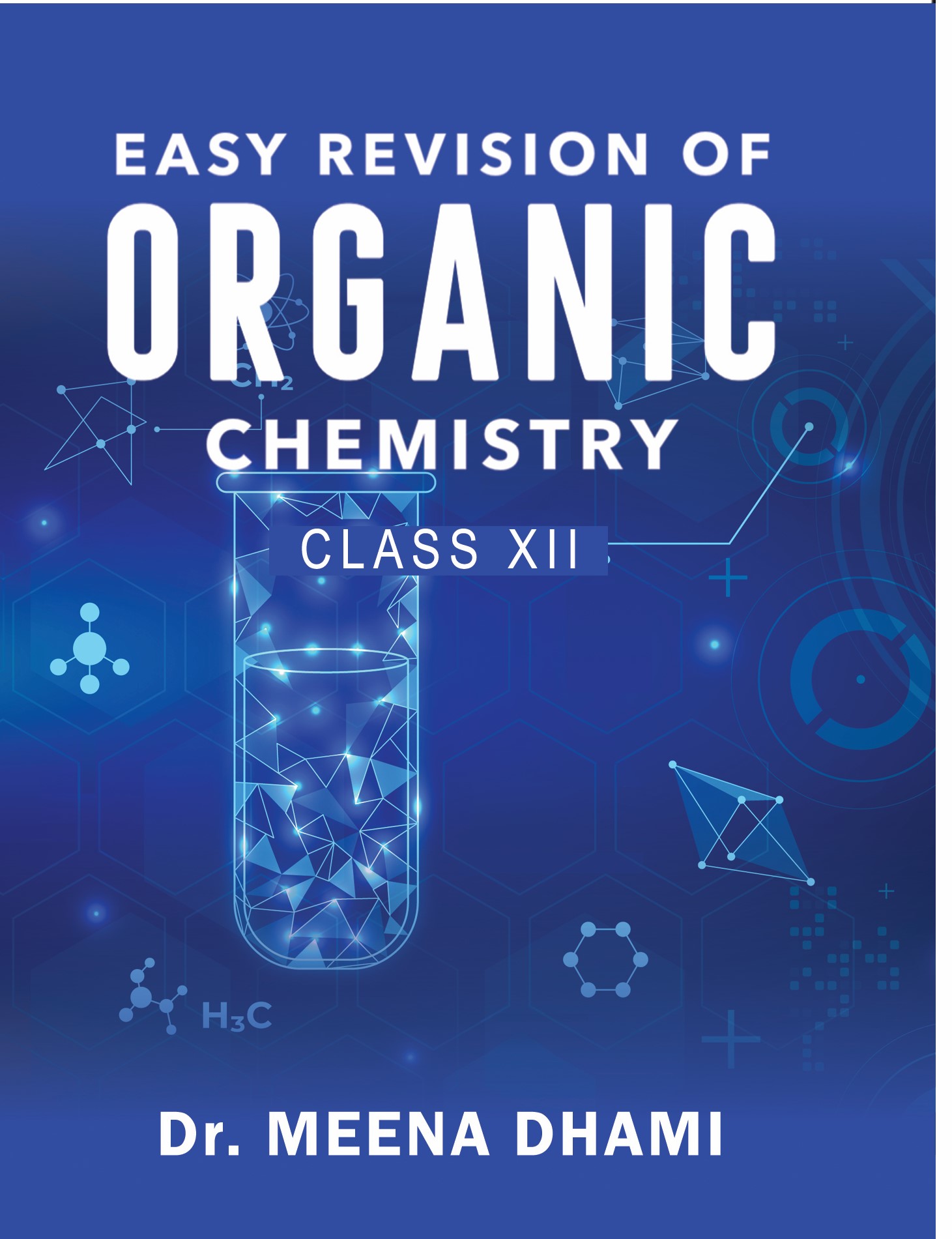 Easy Revision of Organic Chemistry For Class 12