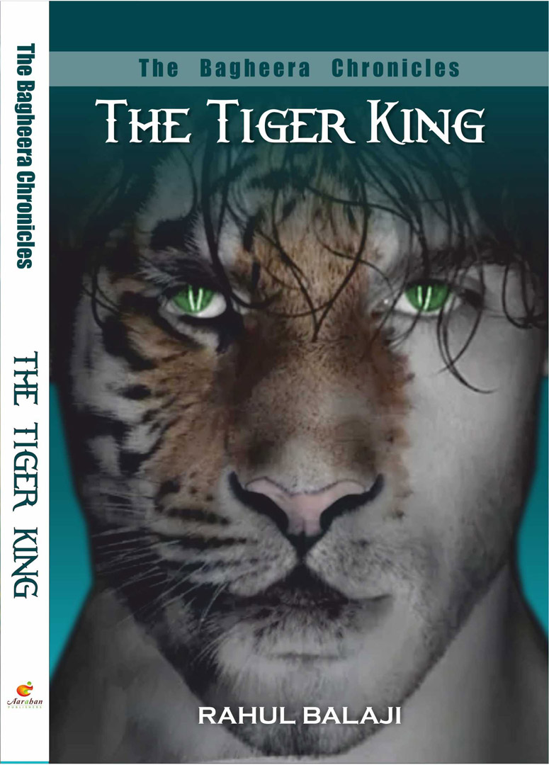 The Tiger King: The Bagheera Chronicles