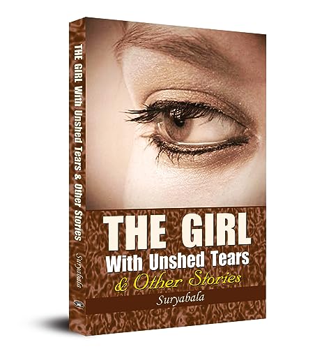 The Girl With Unshed Tears And Other Short Stories