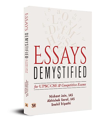 Essays Demystified For UPSC. CSE & Competitive Exams