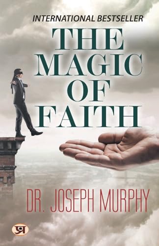 The Magic of Faith