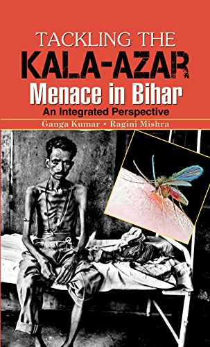 Tackling the Kala-Azar Memance In Bihar