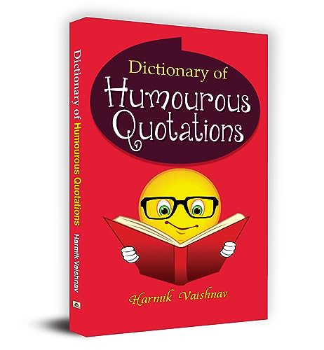 Dictionary of Humourous Quotations
