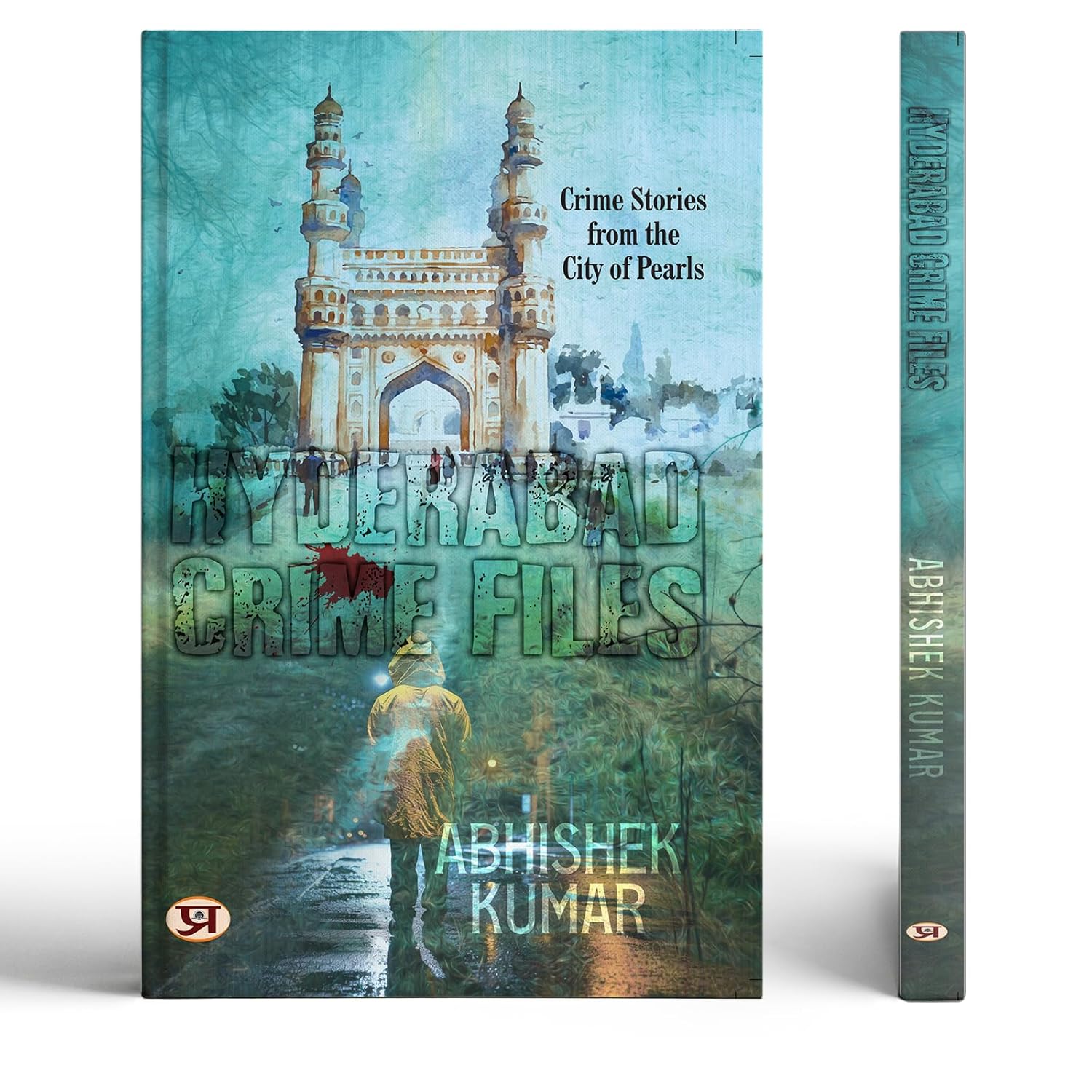 Hyderabad Crime Files | Crime Stories From The City of Pearls