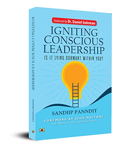 Igniting Conscious Leadership (Is it Lying Dormant Within You?)