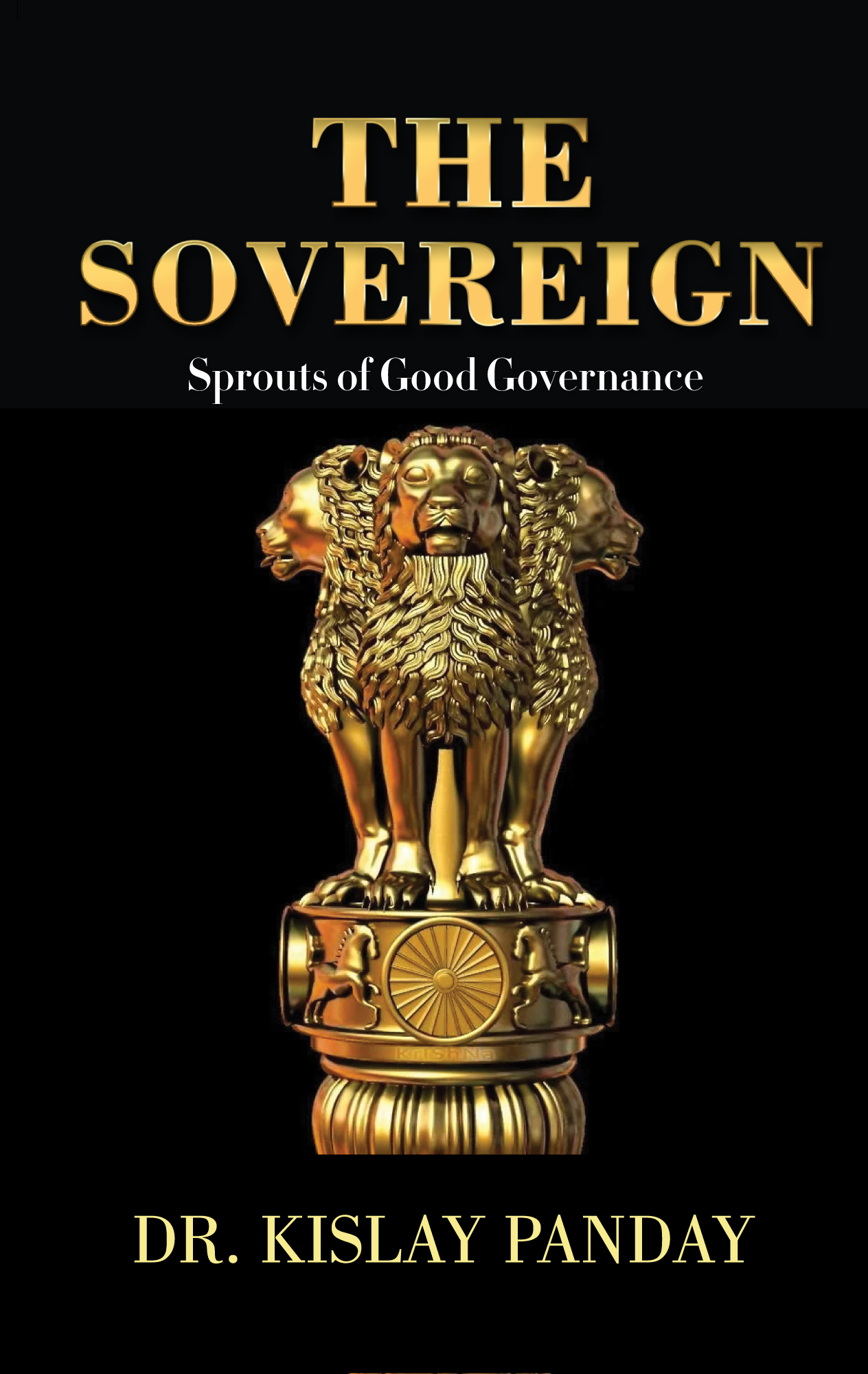 The Sovereign: Sprouts Of Good Governance