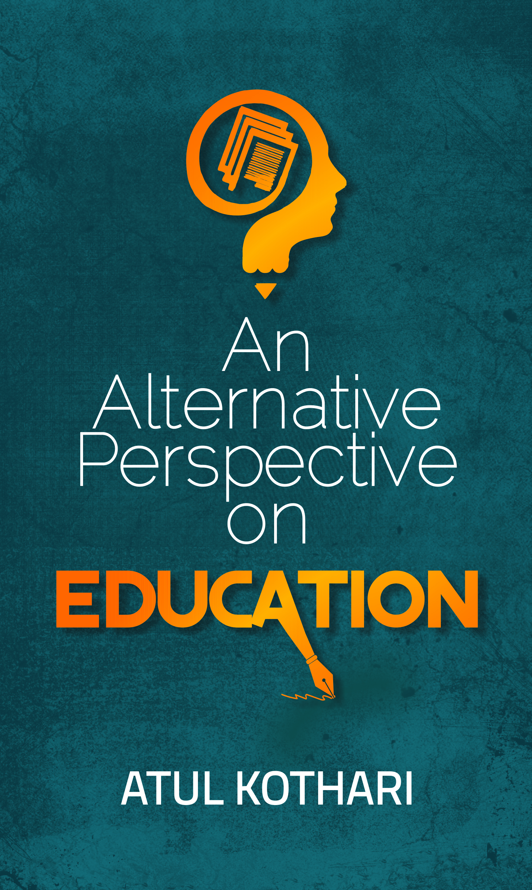 An Alternative Perspective On Education