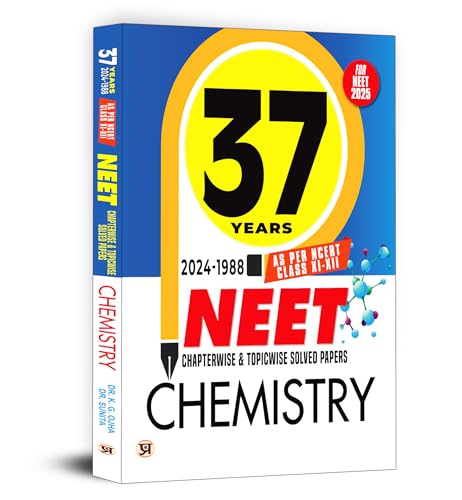 37 Years NEET Chapterwise & Topicwise Solved Papers Chemistry (2024-1998) | As Per NCERT Class 11 & 12 Include New Syllabus PYQs Question Bank For 2025 Exam