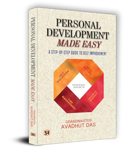 Personal Development Made Easy - A Step-by-Step Guide (English) - Grandmaster Avadhut Das