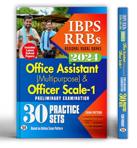 IBPS-RRBs Office Assistant (Multipurpose) & Officer  Scale-1 Preliminary Examination-2024  30 Practice Sets | Includes Latest Solved Papers (Regional Rural Bank) Based On Online Exam Pattern