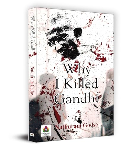 Why I Killed Gandhi?