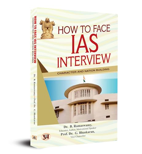 How To Face IAS Interview: Character and Nation Building