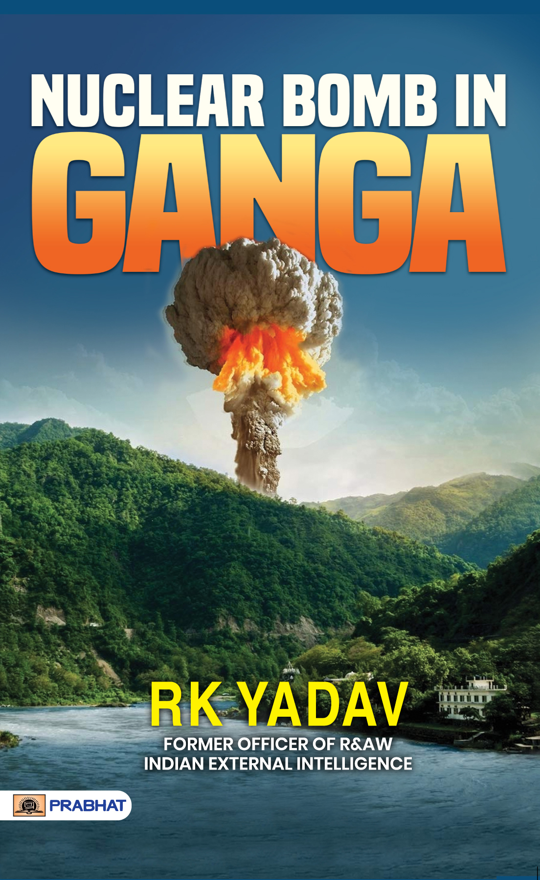 Nuclear Bomb In Ganga