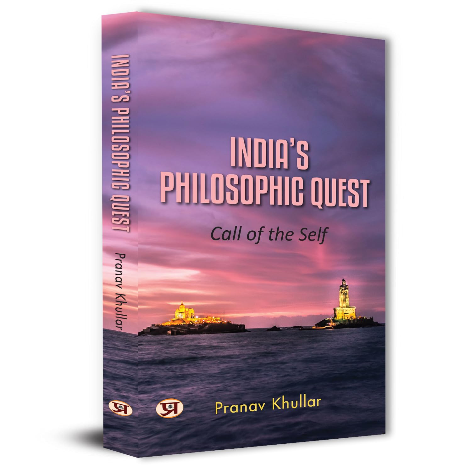 India's Philosophic Quest: Call of The Self