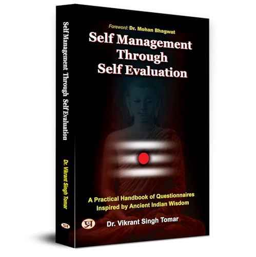Self Management Through Self Evaluation | A Practical Handbook of Questionnaires Inspired by Ancient Indian Wisdom