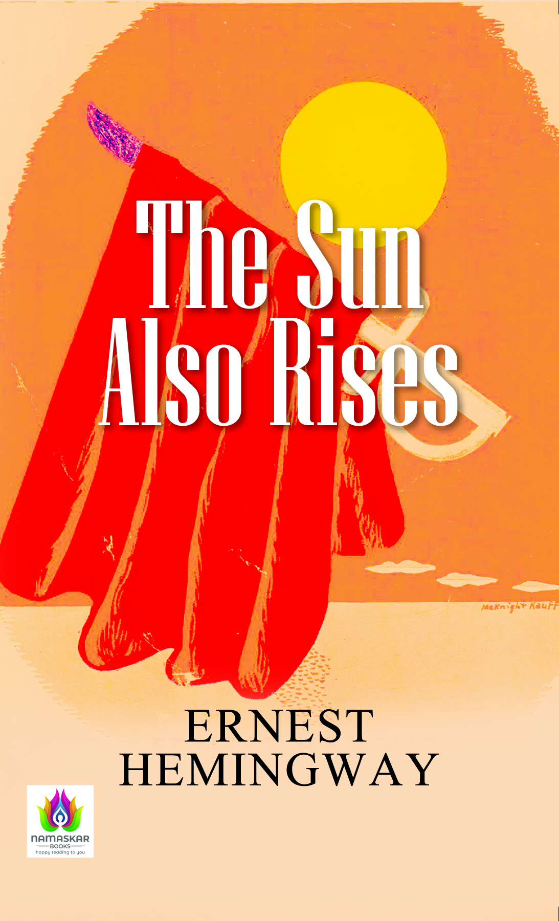 The Sun Also Rises (Pb)