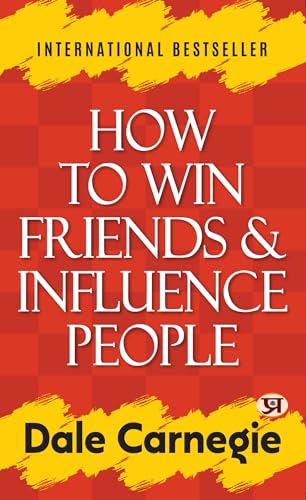 How to Win Friends and Influence People