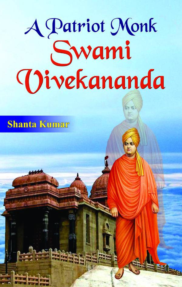 A Patriot Monk Swami Vivekananda