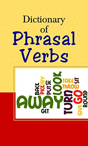 Dictionary of Phrasal Verbs
