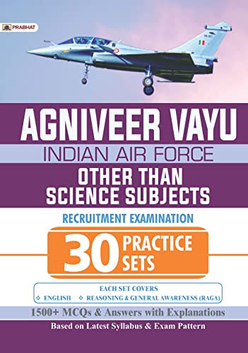 Agniveer Vayu - Indian Air Force (Other Than Science Subjects) 30 Practice Sets