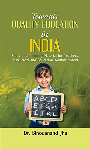 Towards Quality Education in India