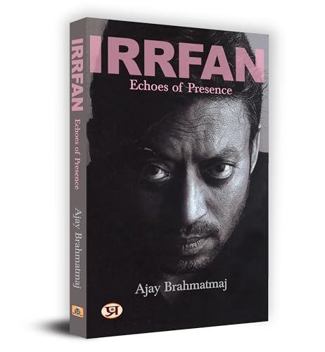 Irrfan: Echoes Of Presence