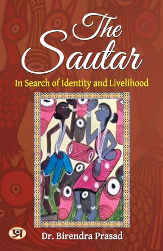The Sautar: In Search of Identity and Livelihood by Dr. Birendra Prasad