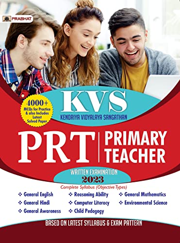 KVS Kendriya Vidyalaya Sangathan PRT : Primary Teacher Written Examination 2023 (Complete Syllabus) Guidebook