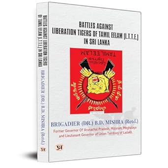 Battles Against Liberation Tigers of Tamil Eelam (L.T.T.E.) In Sri Lanka