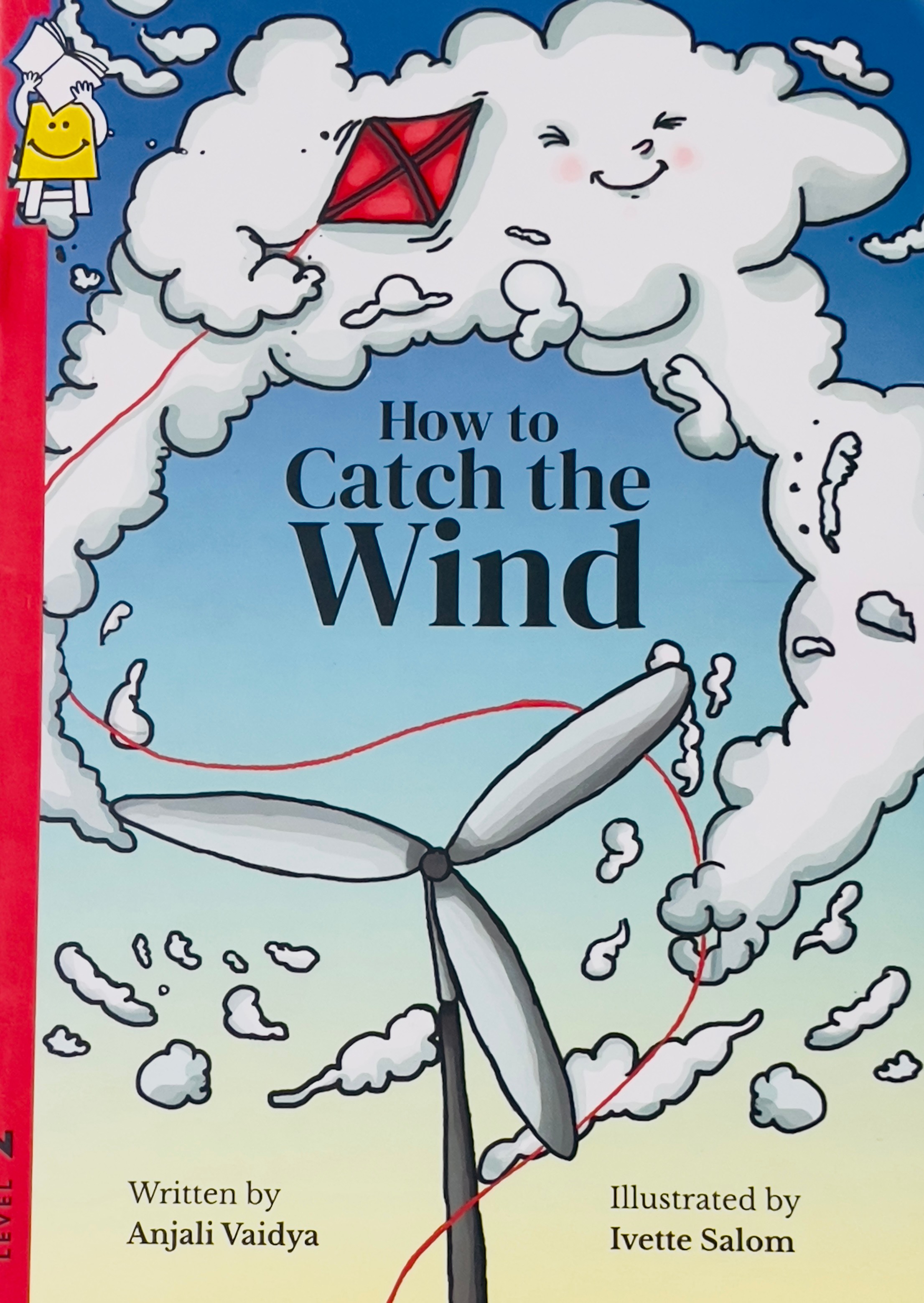 How to Catch the Wind