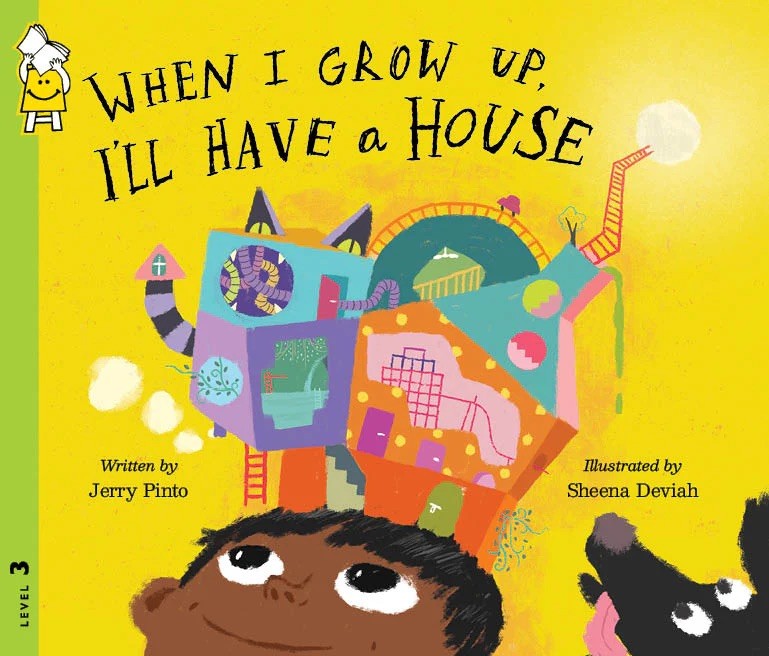 When I Grow Up I'll Have A House