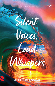 Silent Voices, Loud Whispers