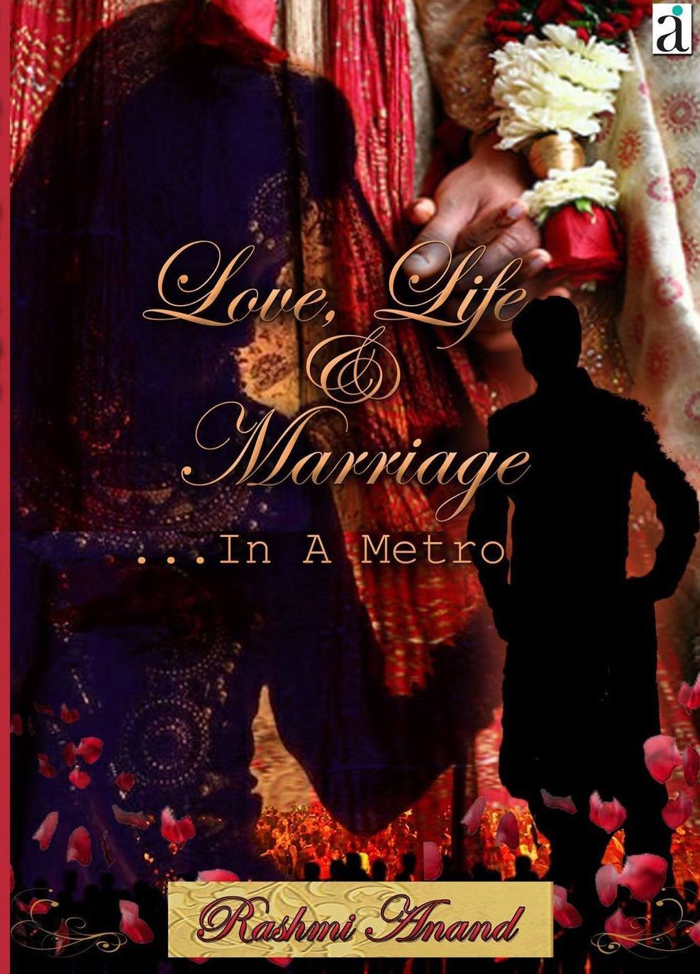 Love, Life & Marriage.. In a Metro