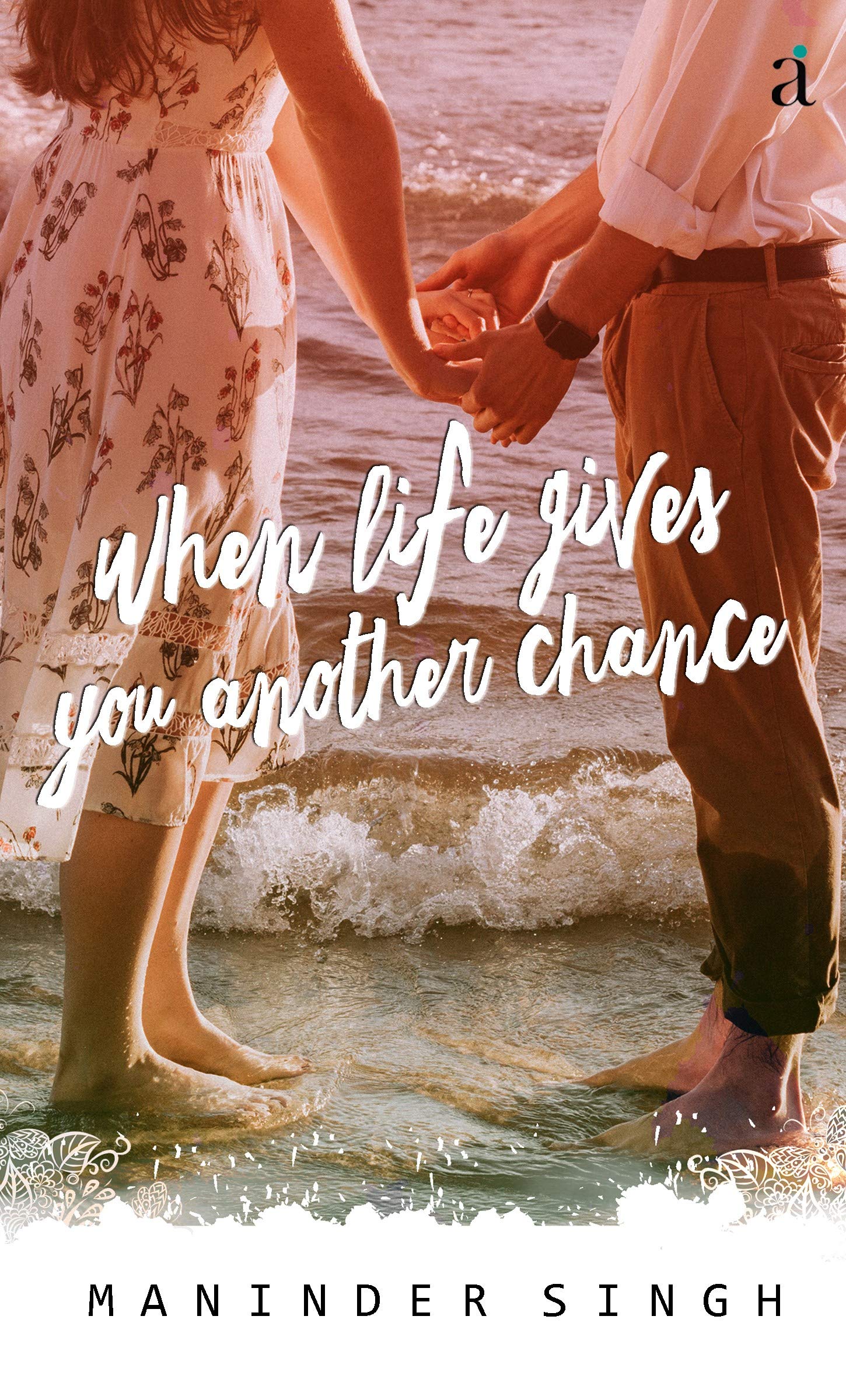 When Life Gives You Another Chance