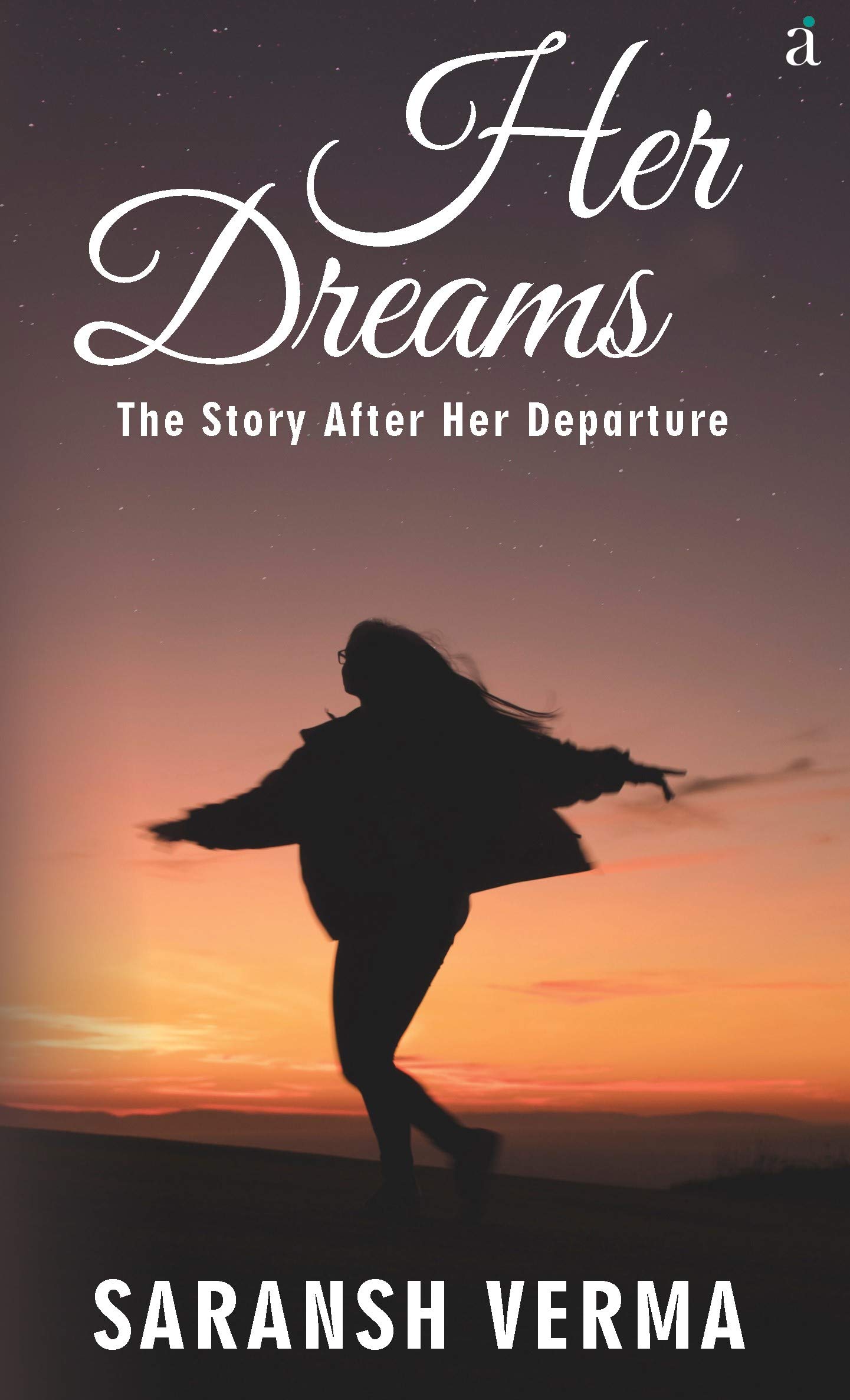 Her Dreams : The Story After Her Departure