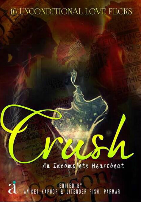 Crush - An Incomplete Heartbeat