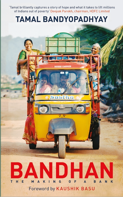Bandhan: The Making Of A Bank