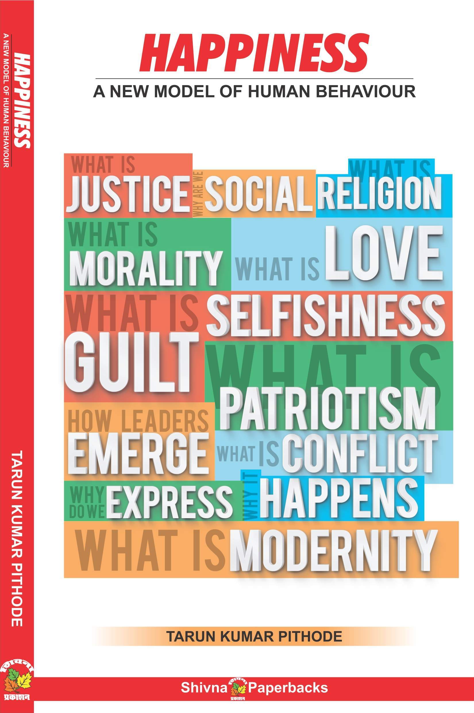 Happiness A New Model Of Human Behaviour