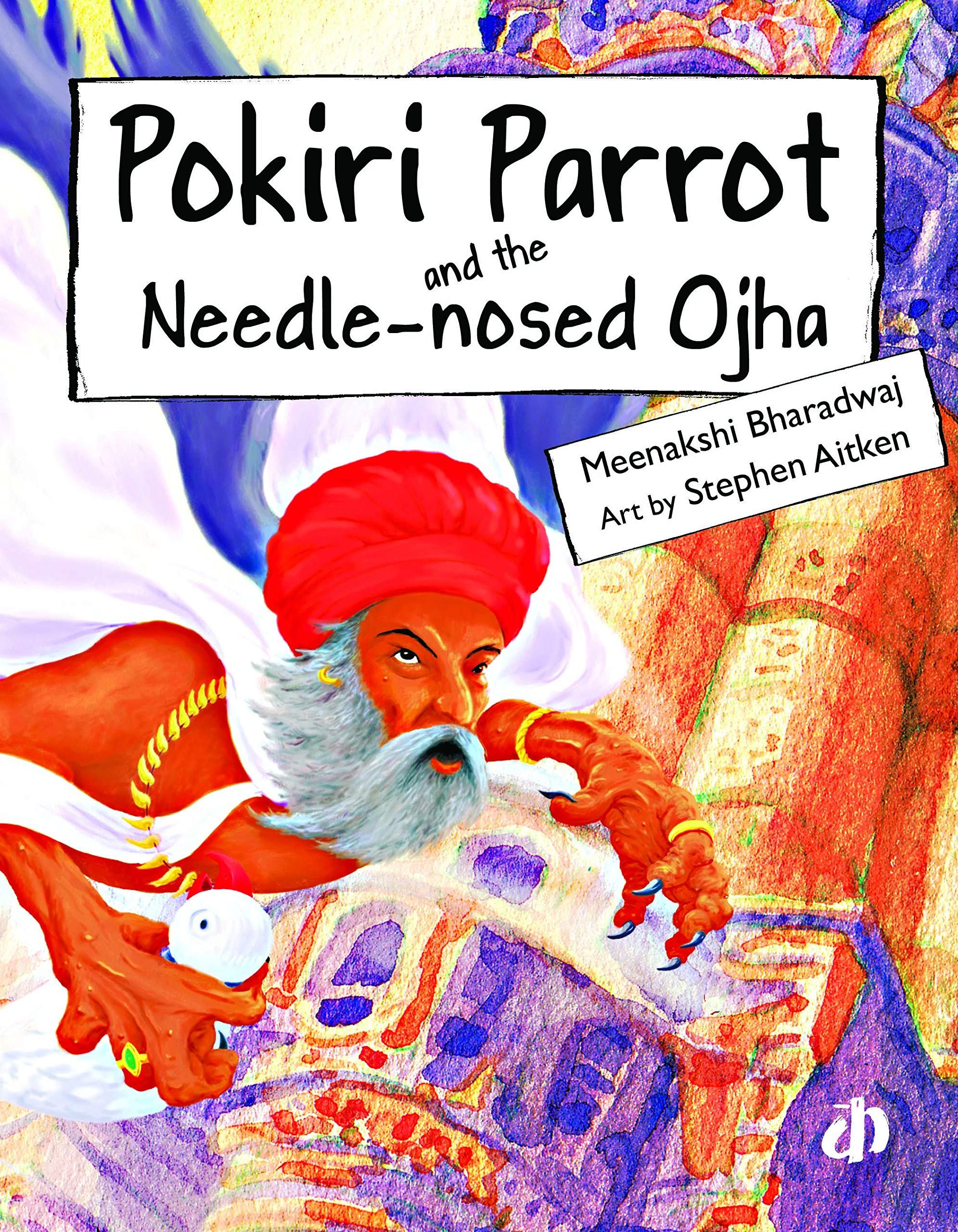 Pokiri Parrot & The Needle Nosed Ojha