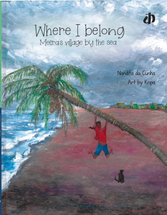 Where I Belong Meera's Village By The Sea