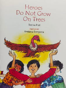 Heroes Do Not Grow On Trees