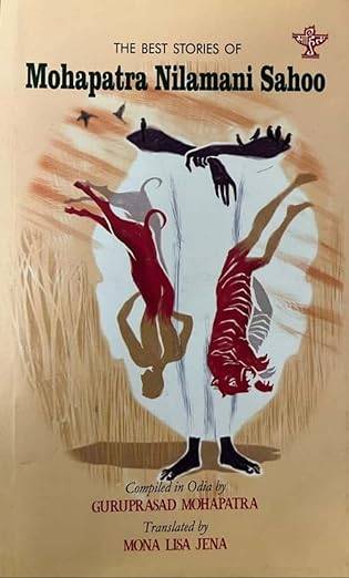 The Best Stories of Mohapatra Nilamani Sahoo